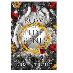 The Crown of Gilded Bones by Jennifer L. Armentrout - Hardcover